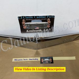 OEM 1980 1981 1982 Cadillac Seville CHROME HOOD LIP MOLDING TRIM WITH BLACK SPACER FILLER PANEL #1618459/#1619954