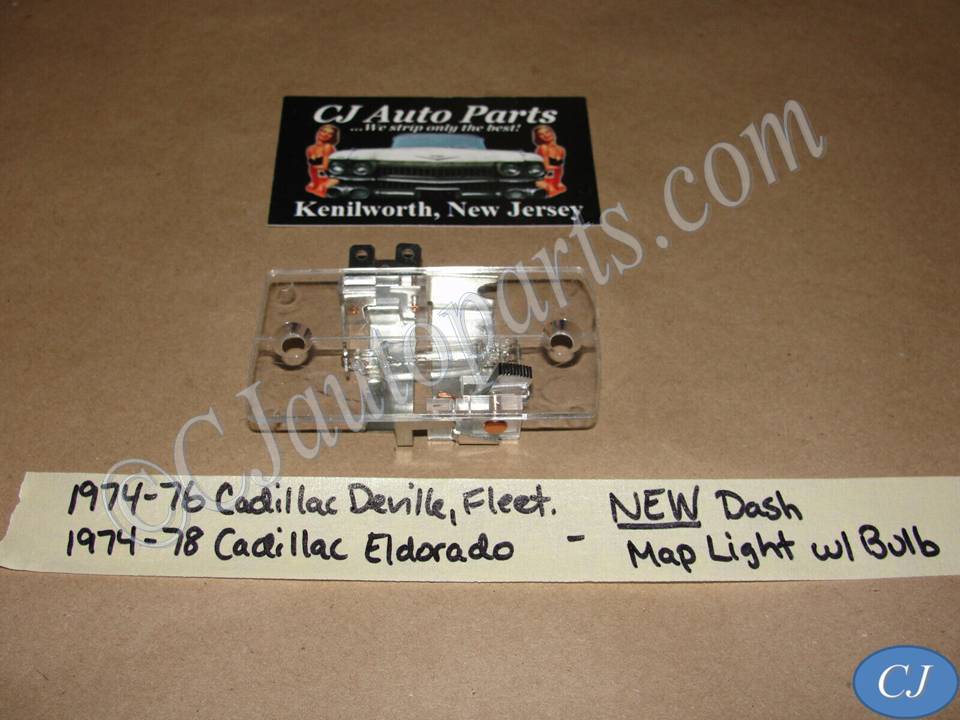 NEW 1974 1975 1976 CADILLAC DEVILLE FLEETWOOD 1974 1975 1976 1977 1978 ELDORADO DASH COURTESY MAP LIGHT