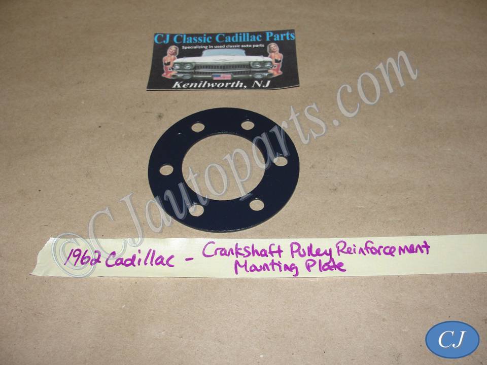 OEM 1958 1959 1960 1961 1962 Deville Eldorado Fleetwood CADILLAC 390 ENGINE CRANK CRANKSHAFT PULLEY REINFORCEMENT MOUNTING PLATE