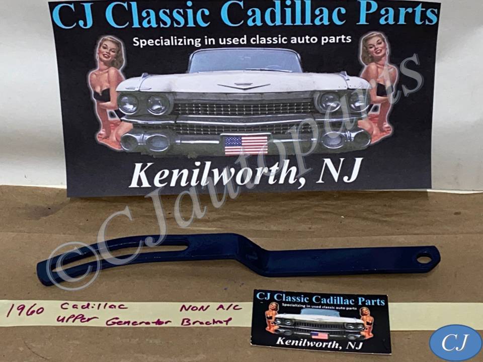 RESTORED 1959 1960 Cadillac Deville Eldorado Fleetwood 390 Engine FRONT UPPER GENERATOR BRACKET ADJUSTING LINK NON A/C #1471915
