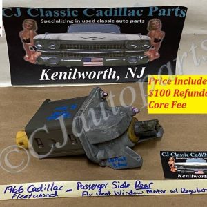 REFURBISHED 1965 1966 CADILLAC DEVILLE FLEETWOOD CALAIS ELDORADO RIGHT PASSENGER SIDE REAR FLY VENT WINDOW MOTOR #4490688