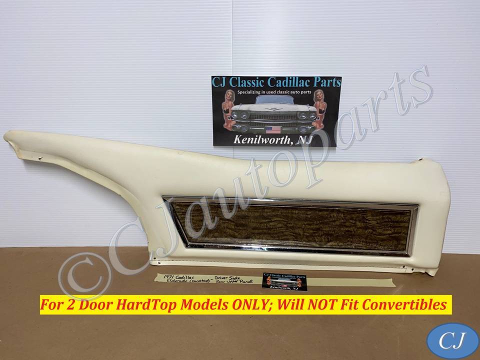 OEM 1971 1972 Cadillac Eldorado 2 Door HardTop LEFT DRIVER SIDE REAR UPPER DOOR PANEL TRIM