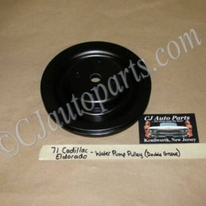 RESTORED 1971 1972 Cadillac Eldorado Deville Fleetwood Calais 472 500 Engine WATER PUMP PULLEY DOUBLE GROOVE #1497933