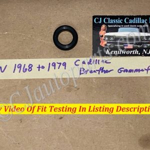 NEW 1968 1969 1970 1971 1972 1973 1974 1975 1976 1977 1978 1979 CADILLAC DEVILLE FLEETWOOD ELDORADO CALAIS 472/500/425 ENGINE AIR CLEANER VALVE COVER OIL BREATHER GROMMET