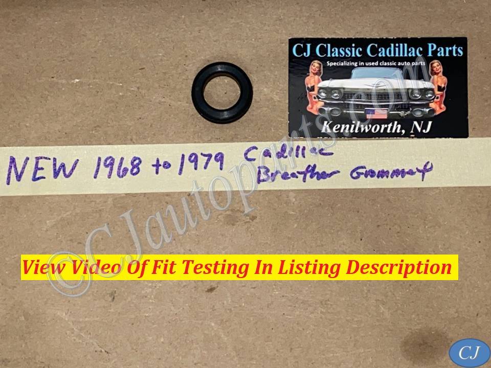 NEW 1968 1969 1970 1971 1972 1973 1974 1975 1976 1977 1978 1979 CADILLAC DEVILLE FLEETWOOD ELDORADO CALAIS 472/500/425 ENGINE AIR CLEANER VALVE COVER OIL BREATHER GROMMET