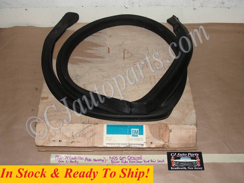 NOS GM ORIGINAL 1971 1972 1973 1974 CADILLAC CALAIS DEVILLE C-BODY 4DR HARDTOP LEFT FRONT DOOR SIDE ROOF RAIL WEATHERSTRIP SEAL #9726975