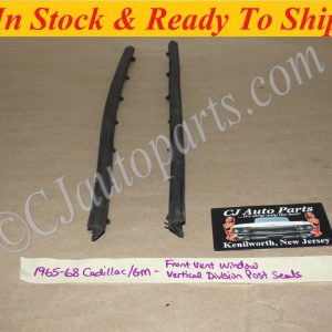 NEW STEELE RUBBER 1965 1966 1967 1968 GM CADILLAC DEVILLE ELDORADO CALAIS FRONT VENT WINDOW VERTICAL DIVISION POST BAR WEATHERSTRIP SEALS #70-0843-56 (PAIR)