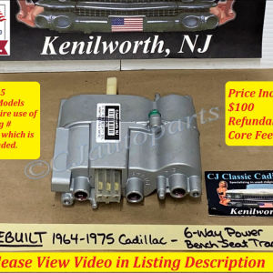 REBUILT 1965 1966 1967 1968 1969 1970 1971 1972 1973 1974 1975 CADILLAC DEVILLE ELDORADO CALAIS FLEETWOOD 6 WAY POWER BENCH SEAT TRANSMISSION #9707156