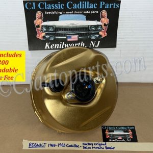REBUILT FACTORY ORIGINAL 1962 1963 CADILLAC DEVILLE ELDORADO FLEETWOOD DELCO MORAINE POWER BRAKE BOOSTER