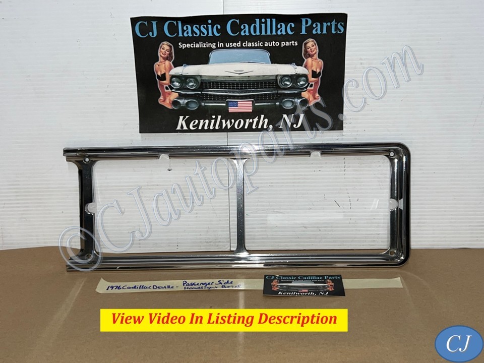 OEM 1975 1976 Cadillac Deville Fleetwood Calais Commercial Chassis RIGHT PASSENGER SIDE HEADLIGHT BEZEL TRIM #1605305