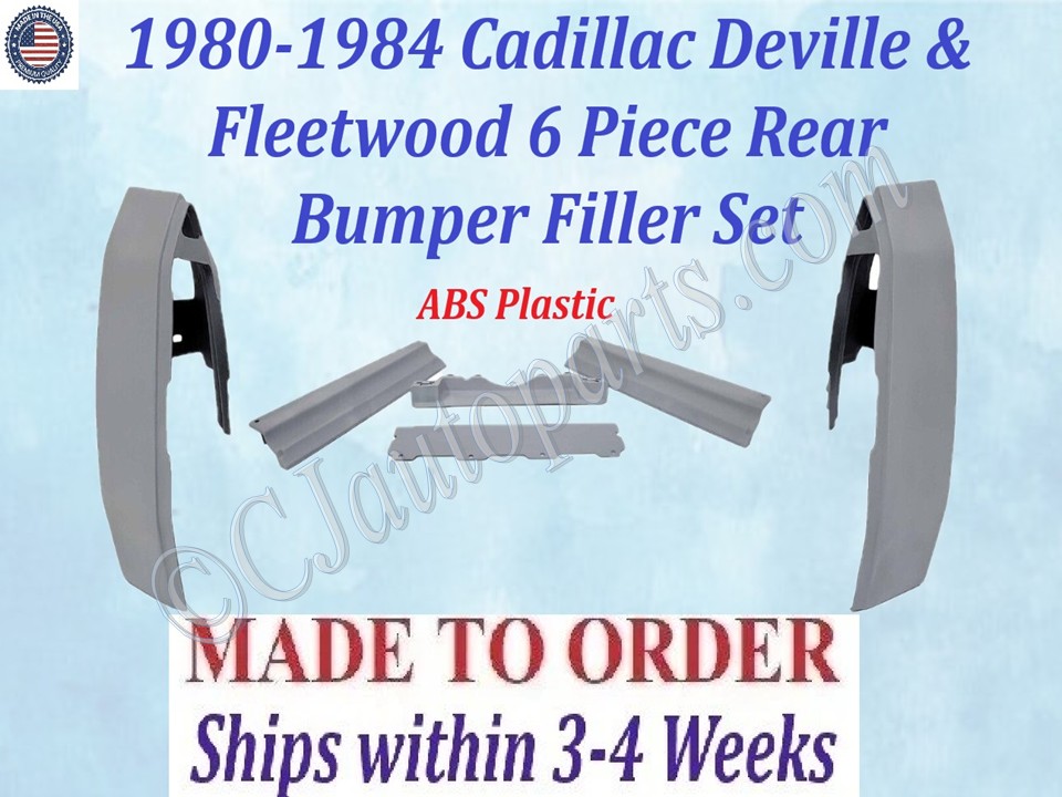 NEW 1980 1981 1982 1983 1984 Cadillac Deville Fleetwood Rear Bumper Filler Set (6 Piece Fillers)