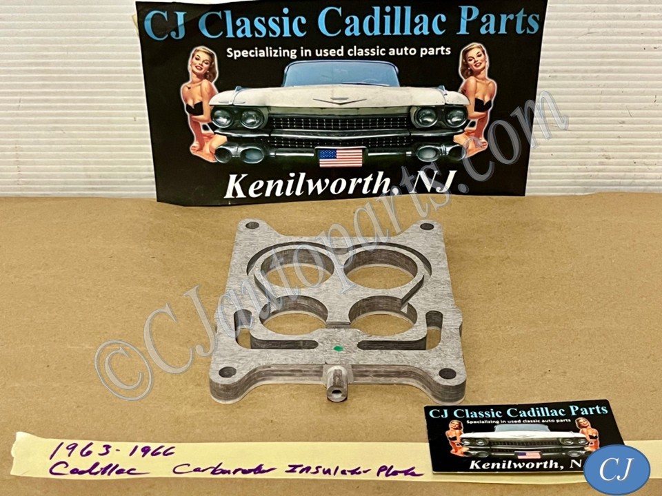 NEW 1963 1964 1965 1966 CADILLAC DEVILLE ELDORADO FLEETWOOD CALAIS 4 BBL ROCHESTER OR CARTER CARBURETOR TO MANIFOLD INSULATOR SPACER PLATE (REPLACES GM#1480097)
