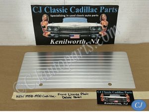 NEW 1958 1959 1960 1961 1962 1963 1964 1965 1966 1967 1968 1969 1970 Cadillac Deville Eldorado Fleetwood Calais FRONT LICENSE PLATE DELETE FILLER PANEL (Replaces #1480301)