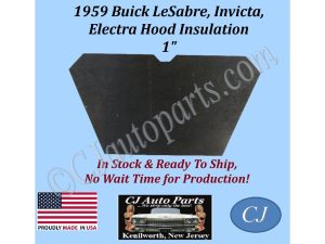 REM 1959 BUICK ELECTRA LESABRE INVICTA HOOD INSULATION - 1" THICK - BUK-HIN-051